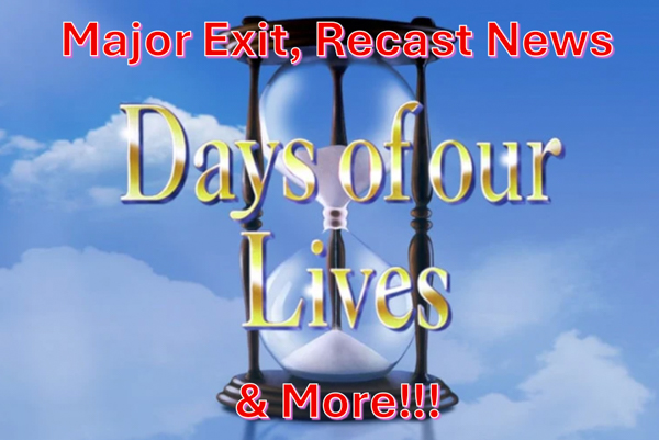 Days of Our Lives Comings & Goings April 27-May 1: Major Exit, Recast News + More